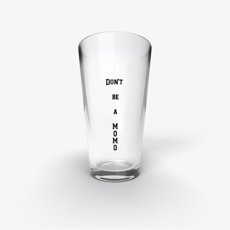 Don't be a MOMO