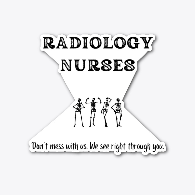 A Tribute Slogan to Radiology Nurses