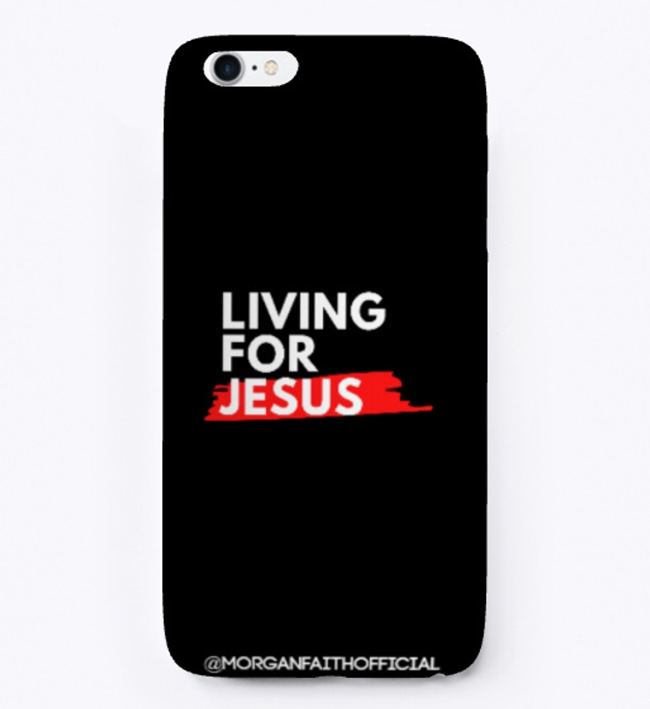 Living for Jesus Phone Case