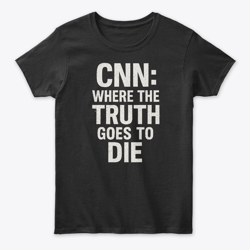 CNN Where the Truth Goes to Die