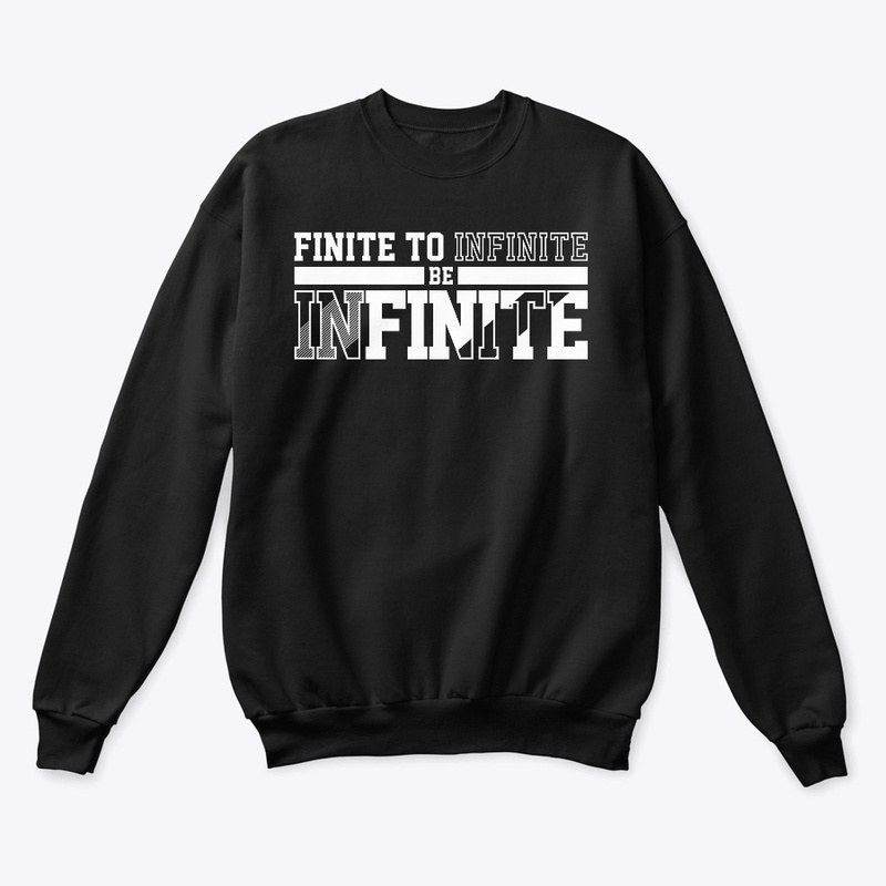 Finite To Infinite Be Infinite