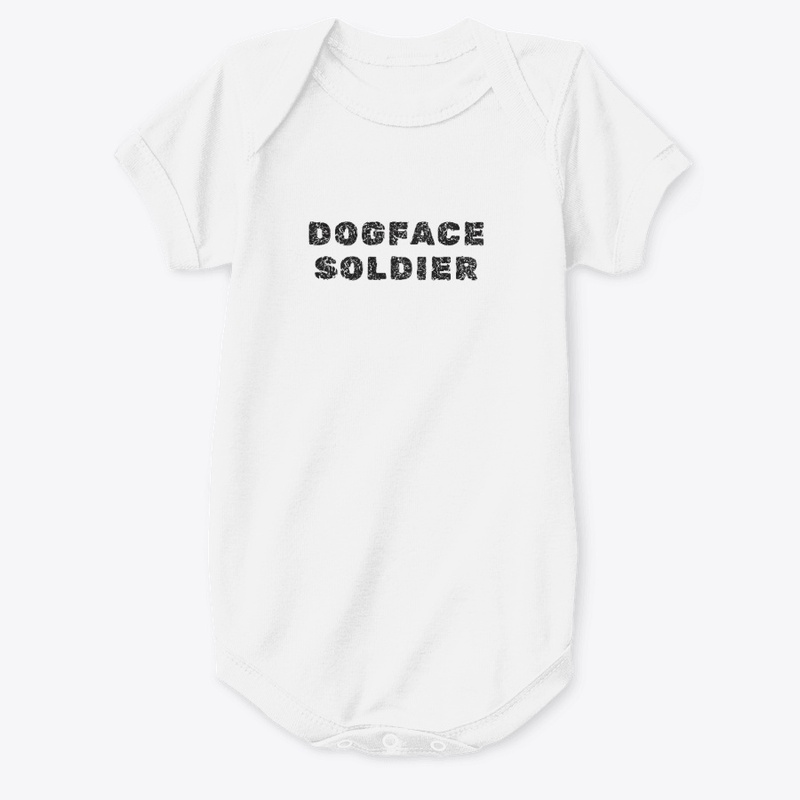 Dogface Soldier - Baby Premium Onesie