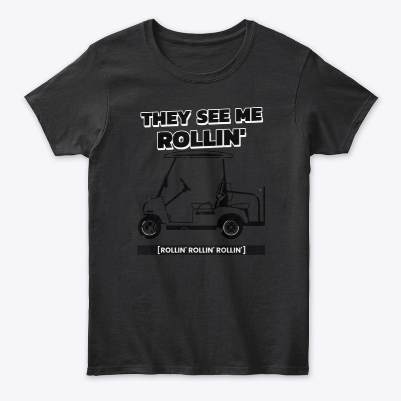 THEY SEE ME ROLLIN'