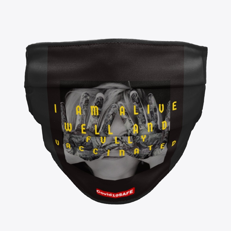 I am alive, well and fully vaccinated