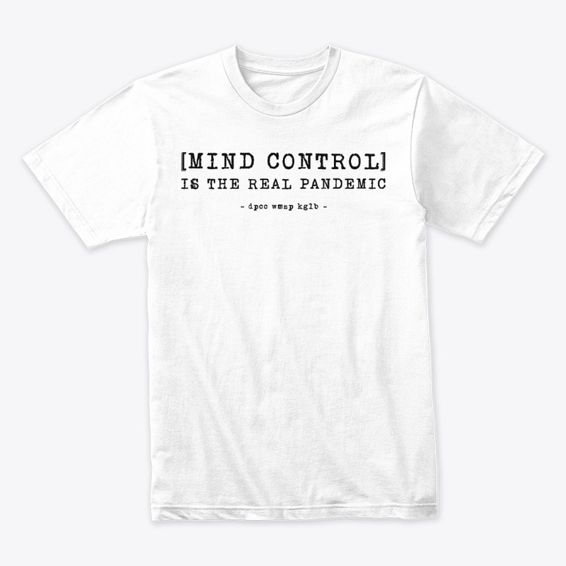 [MIND CONTROL] IS THE REAL PANDEMIC B/F