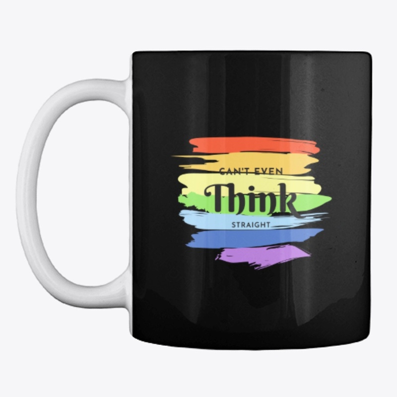 I can't even think straight!