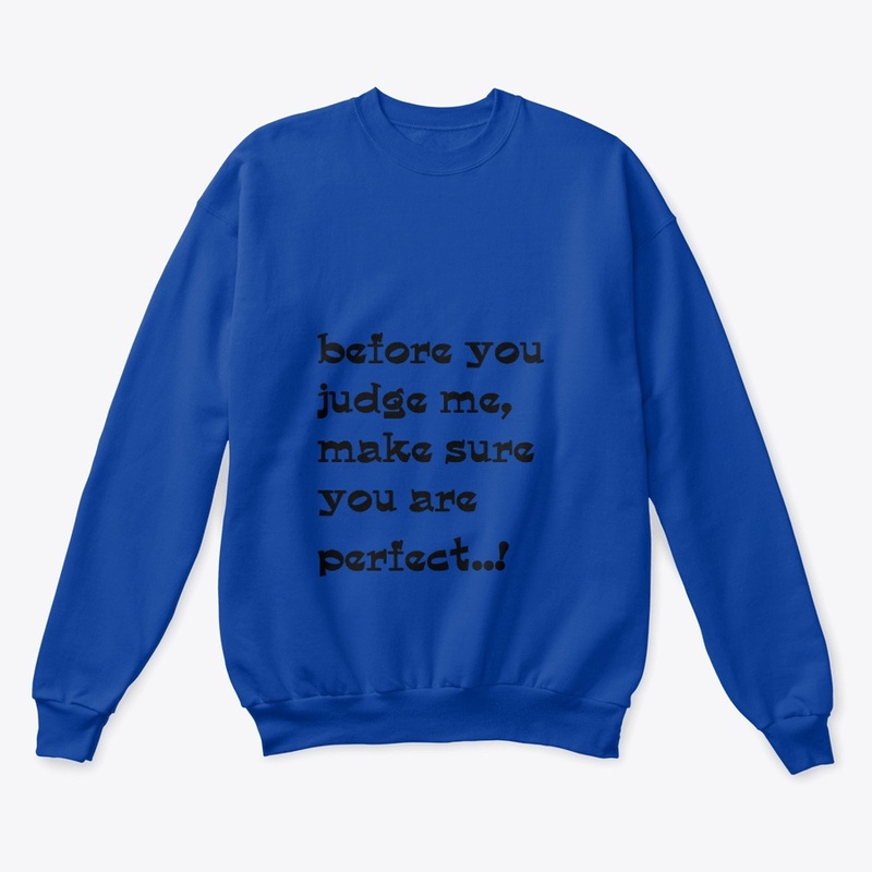 Don't Judge me..