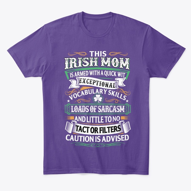 You can send your mother or mom Irish