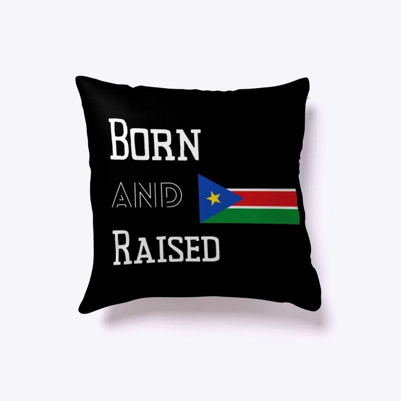 Born and raised - South Sudan