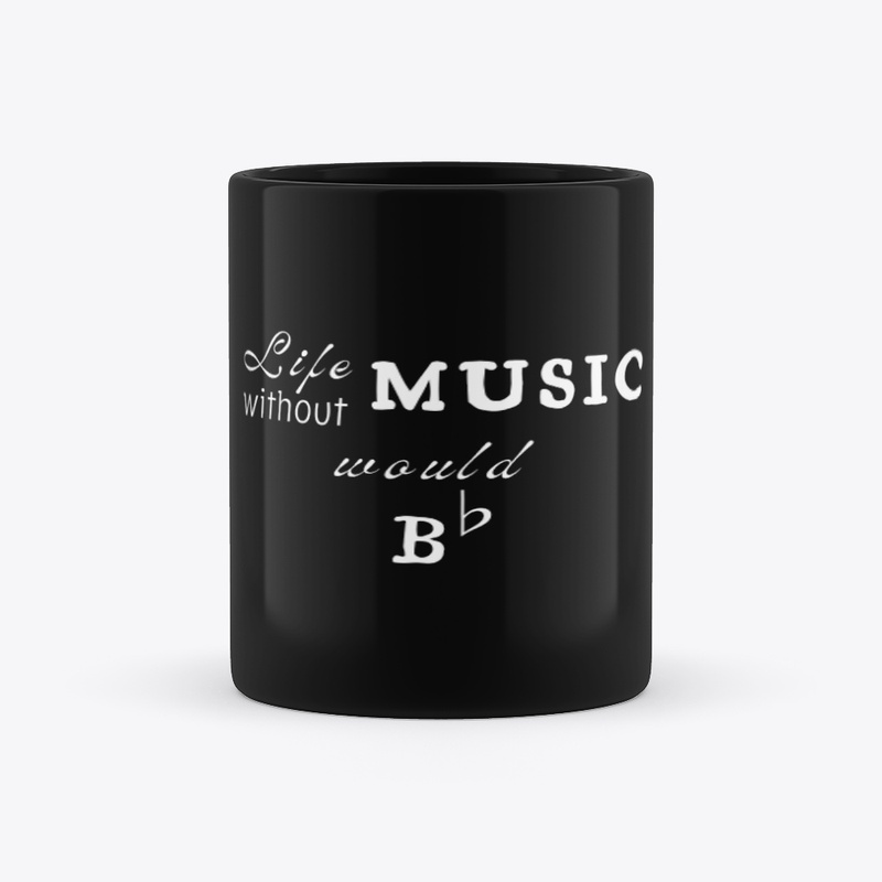 Life without Music would B Flat