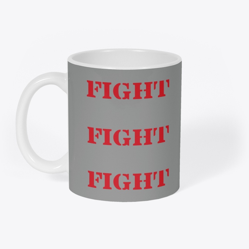 FIGHT! FIGHT! FIGHT!