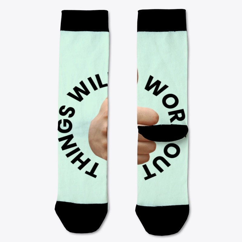 Things Will Work Out!