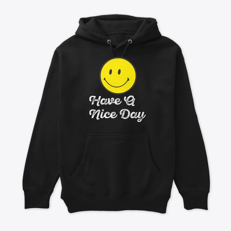 Have A Nice Day