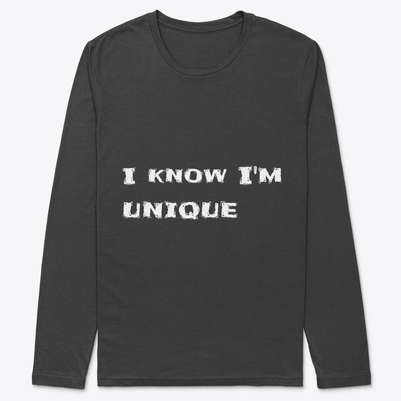 I know I'm unique