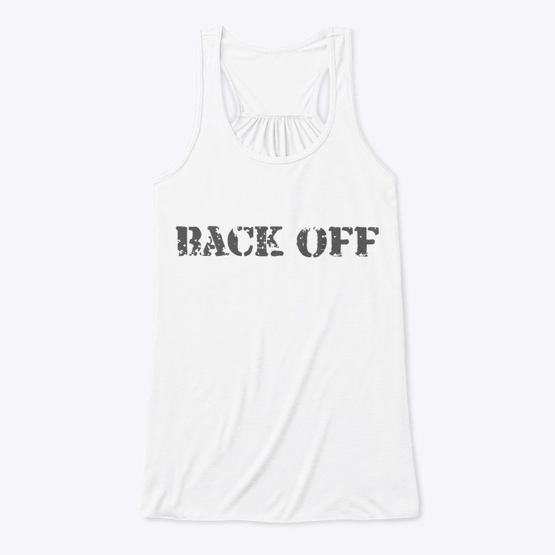 Back off