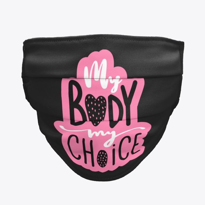 My Body My Choice || Edition 2021