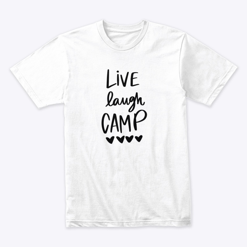 Live Laugh Camp