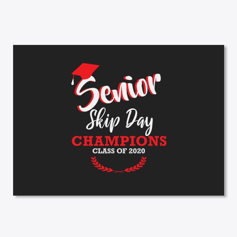Senior 2020 Class Skip Day Champion