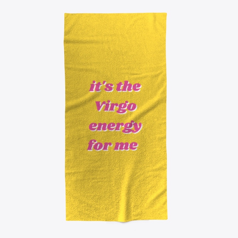 It's The Virgo Energy For Me Pink+White