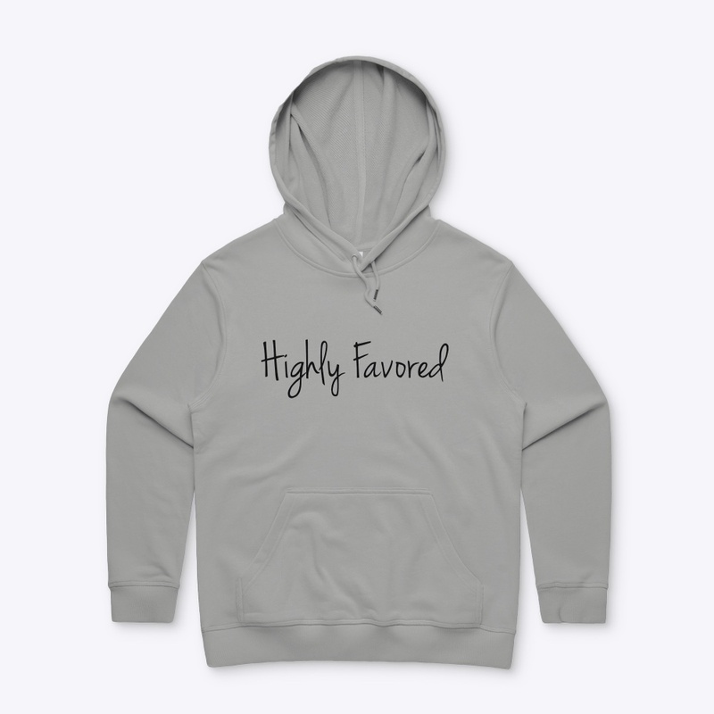 Highly Favored Premium Hoodie (Women's)