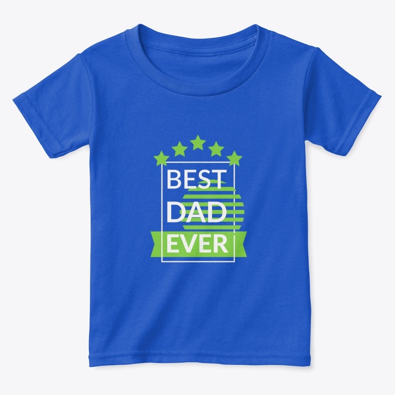 Best Dad Ever T-shirt