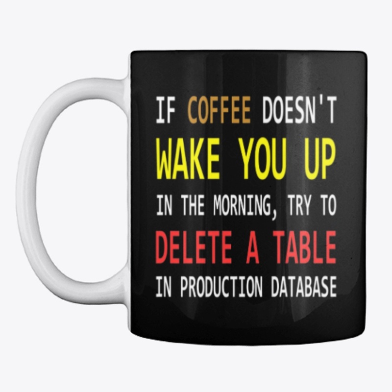 If Coffee Doesn t Wake You Up Shirt Data