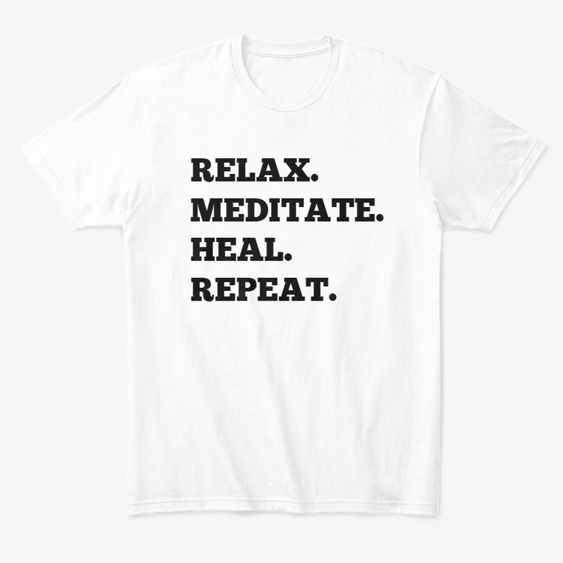 RELAX. MEDITATE. HEAL. REPEAT.