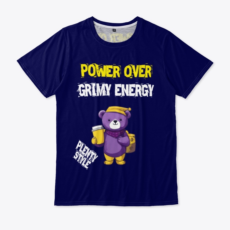 POWER OVER GRIMY ENERGY