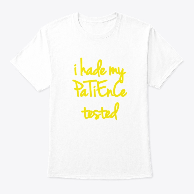 I have my patience tested I am negative 