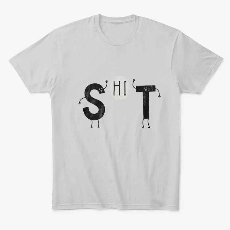 Hi SHIT Funny Wordplay Cute Letter Pun