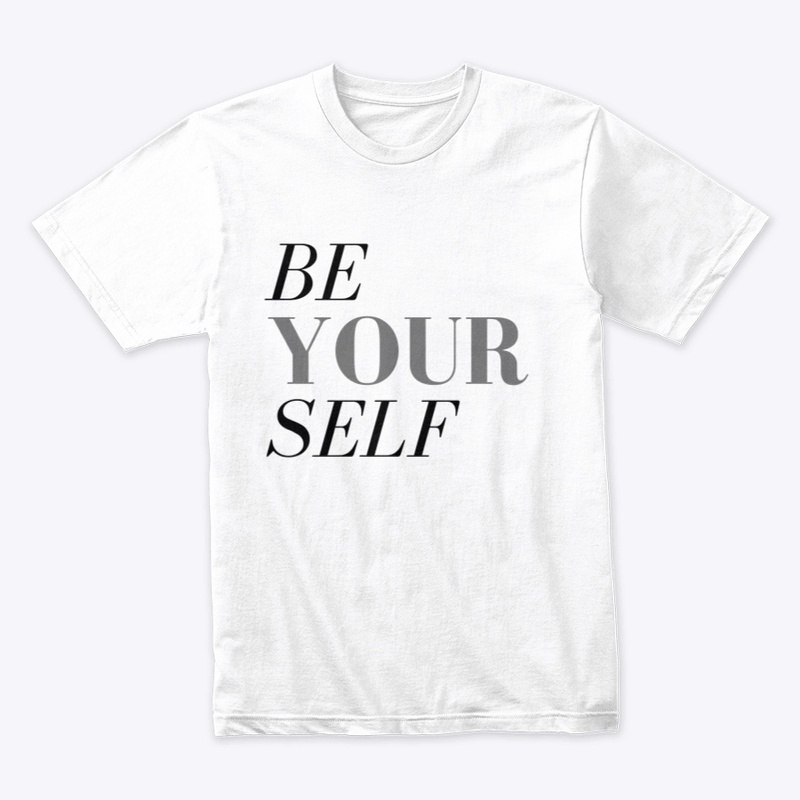 Be Yourself Black and Grey Design