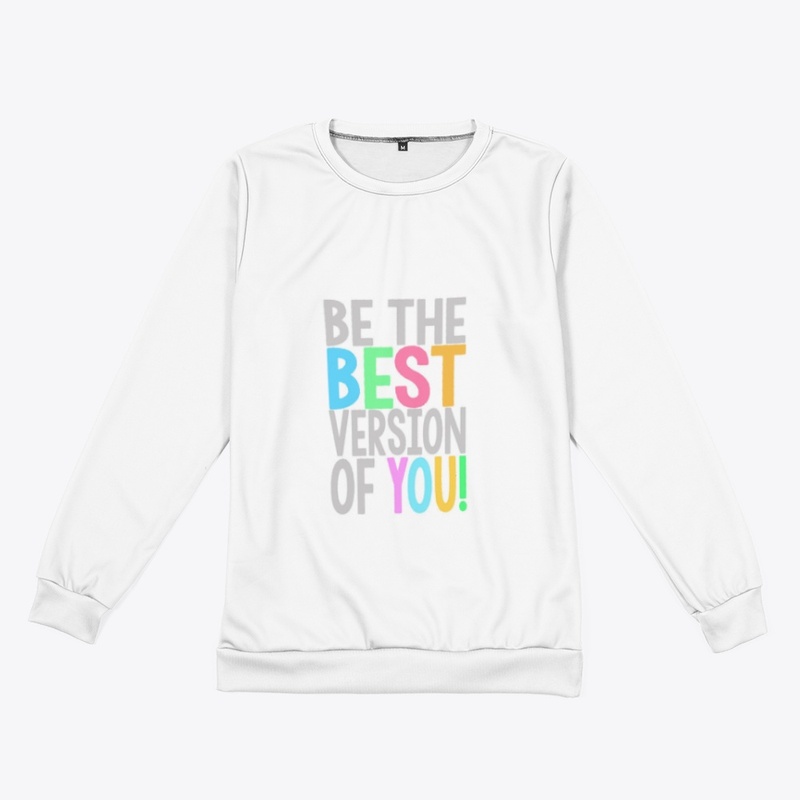 Be the best version of you