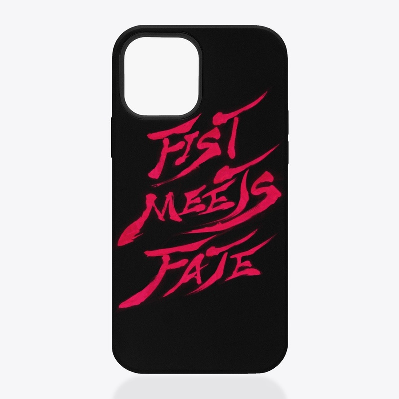 FIST MEETS FATE