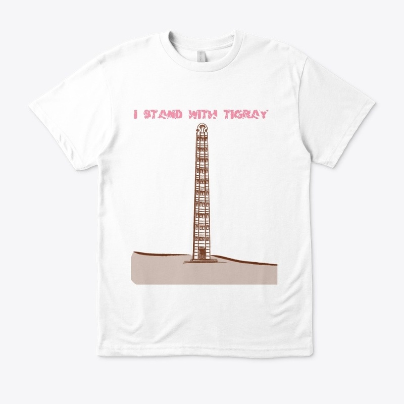 I stand with Tigray Axum edition 