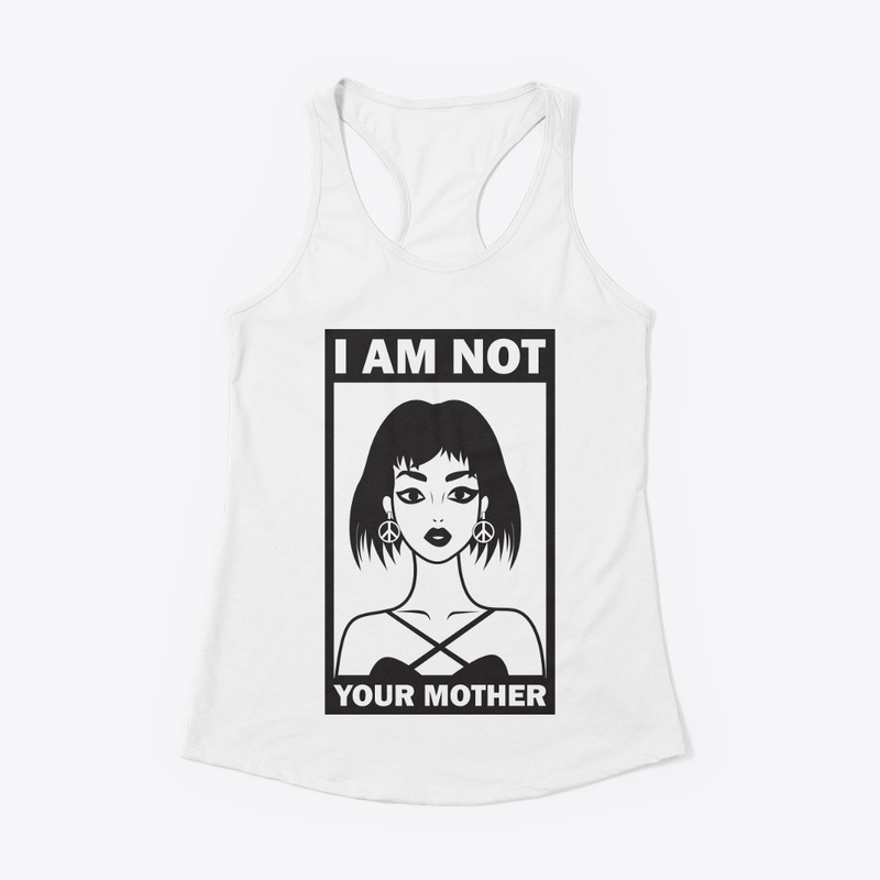 Not Your Mother