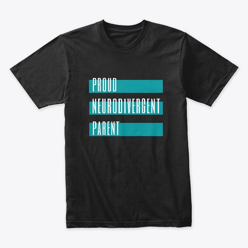  Proud Neurodivergent Parent - Black