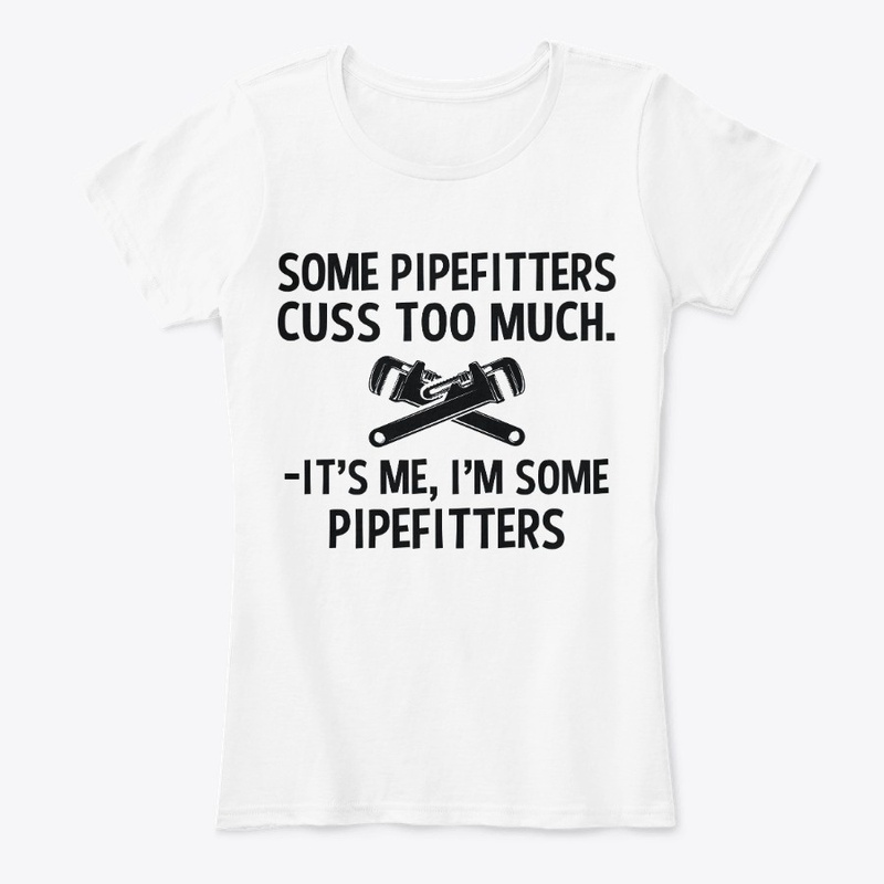 Sarcastic Pipefitter