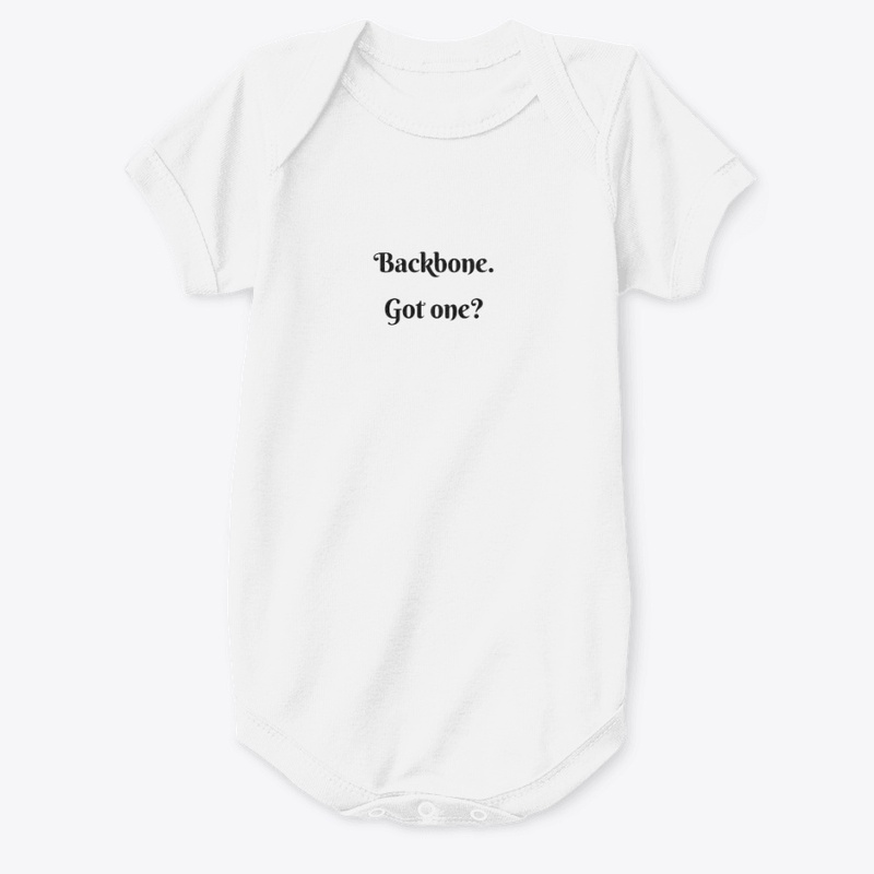 Back Bone Got One - Baby Premium Onesie