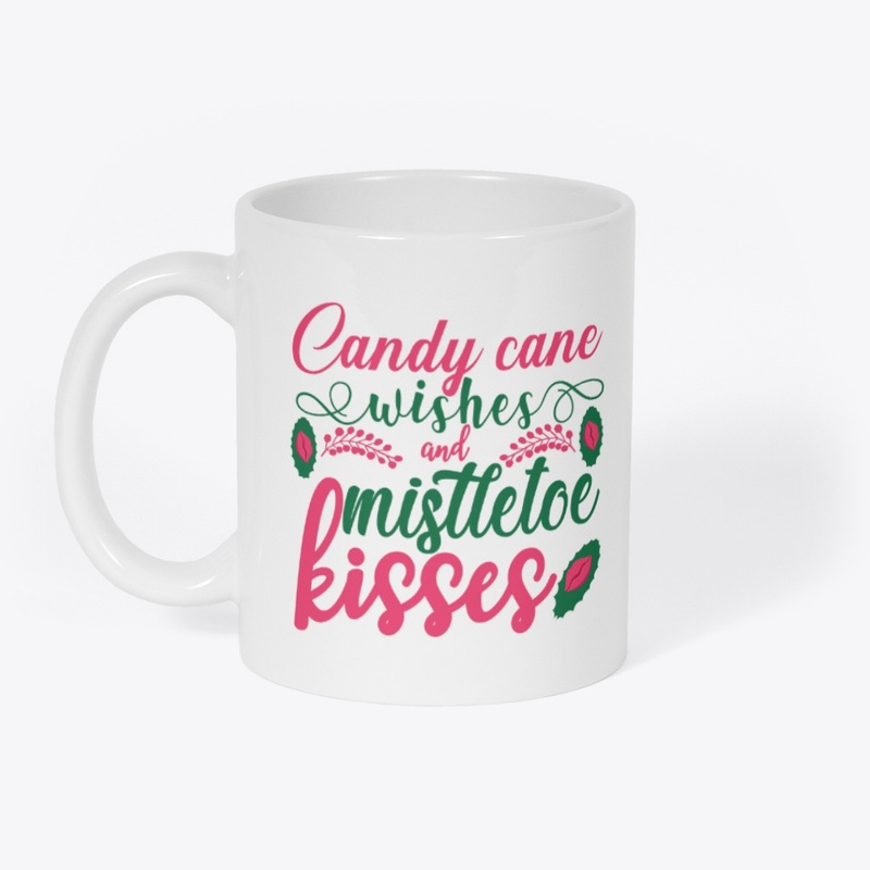 Candy Cane Wishes Mistletoe Kisses Xmas