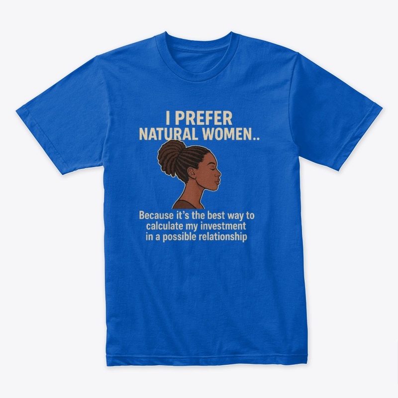 I Prefer Natural Women
