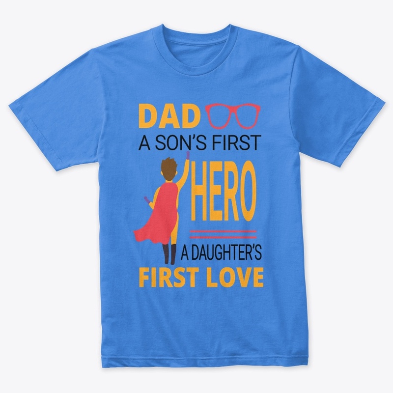 Dad A Son's Hero Father's Day T-shirt