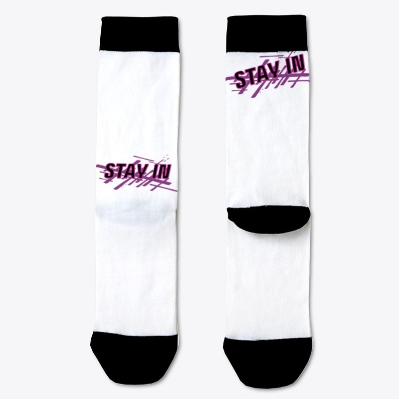 STAY IN
