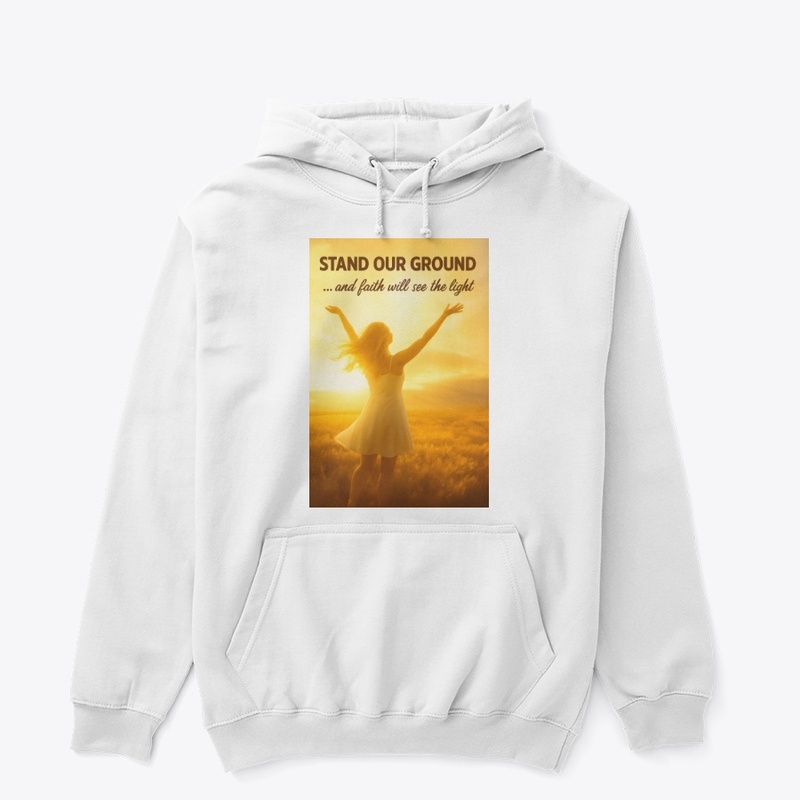 Stand Our Ground - Faith Selection