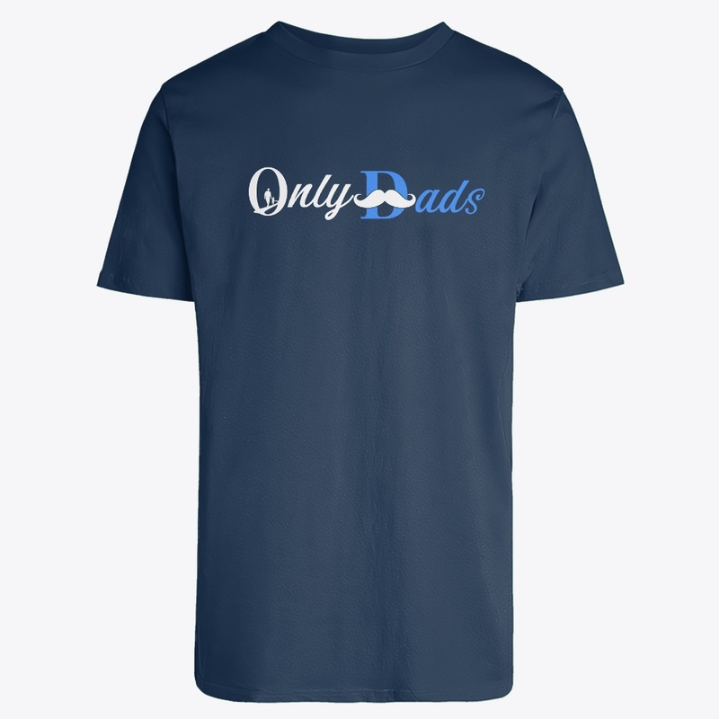 OnlyDads T-Shirt