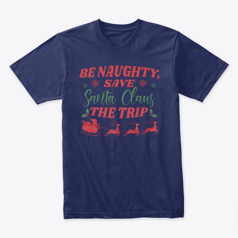 Be Naughty And Save Santa