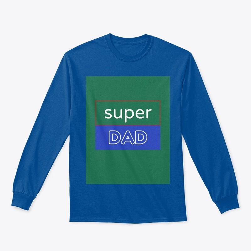 Super Dad tshirt