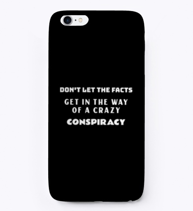 Crazy Conspiracy