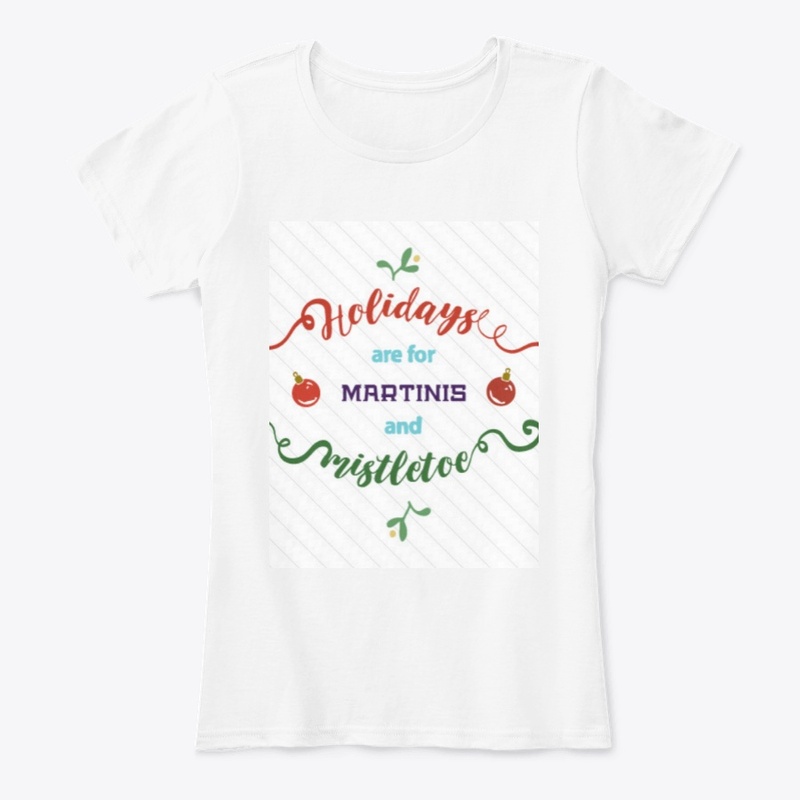 Holidays Are for Martinis and Mistletoe