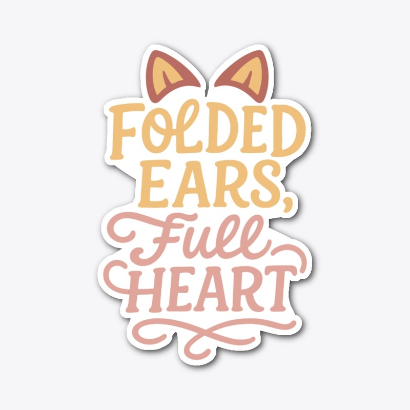 Folded Ears, Full Heart Scottish Cat 