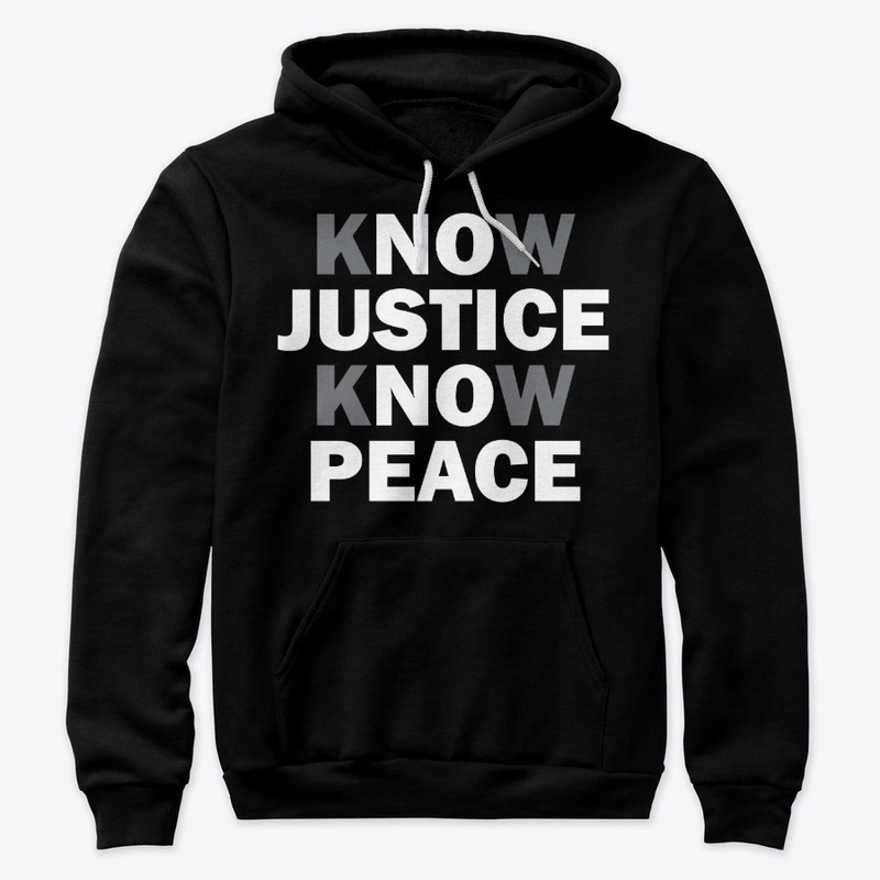#Know Justice Know Peace Tee